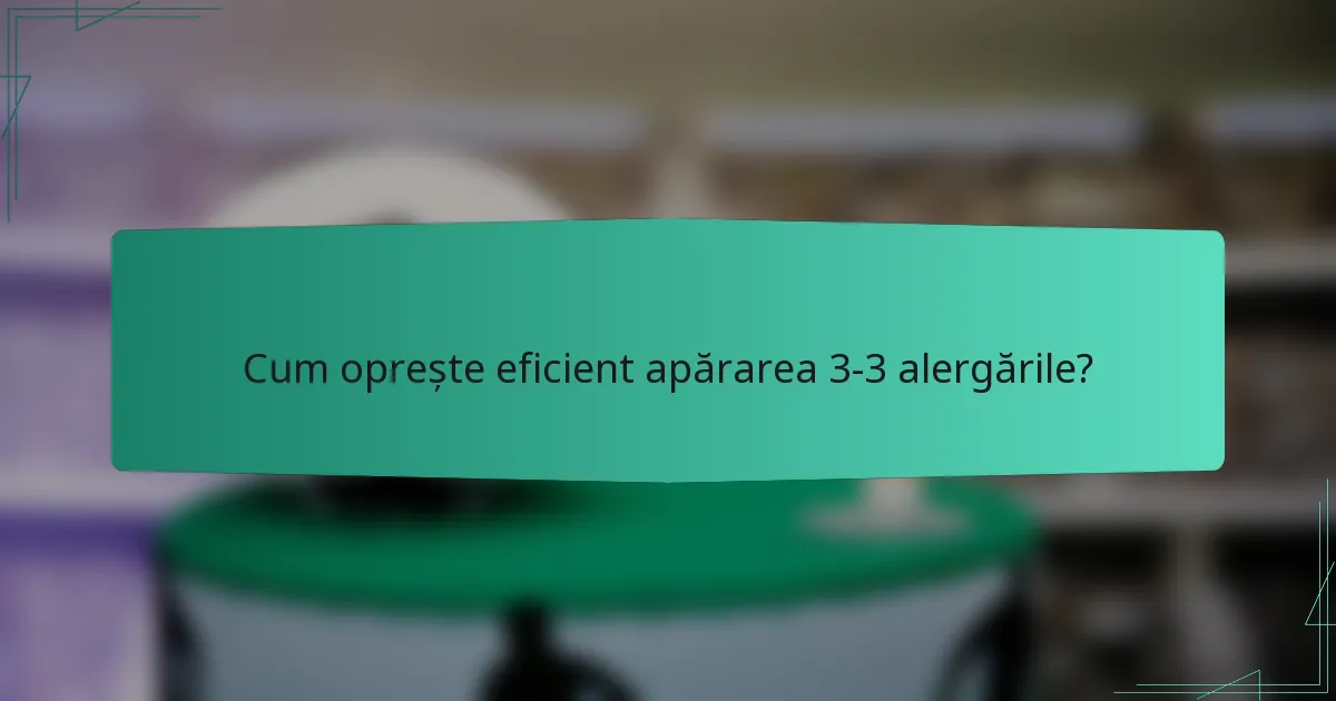 Cum oprește eficient apărarea 3-3 alergările?